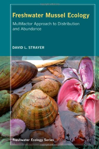 Freshwater Mussel Ecology A Multifactor Approach To Distribution And Abundance Freshwater Ecology Series 1st Edition David Lowell Strayer