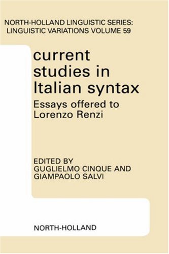 Current Studies In Italian Syntax Northholland Linguistic Series Linguistic Variations 1st Edition G Salvi