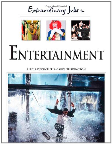 Extraordinary Jobs In Entertainment Extraordinary Jobs 1st Edition Carol Turkington