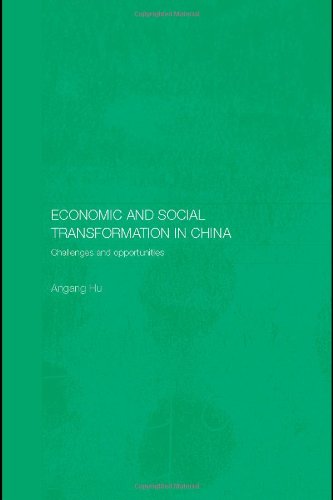 Economic And Social Transformation In China Challenges And Opportunities Routledgecurzon Studies On The Chinese Economy 1st Edition Angang Hu