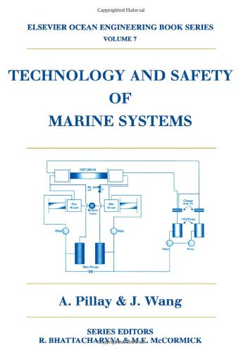 Technology And Safety Of Marine Systems 1st Edition Anand Pillay And Jin Wang Eds