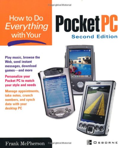How To Do Everything With Your Pocket Pc 2nd Edition 2nd Frank Mcpherson