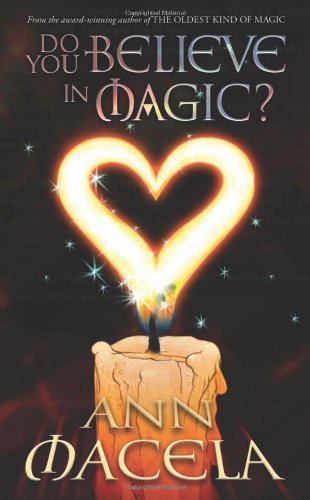 Do You Believe In Magic Ann Macela