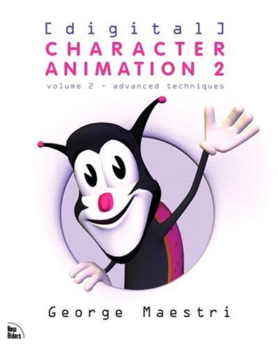 Digital Character Animation 2 Volume Ii Advanced Techniques George Maestri