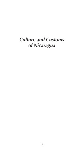 Culture And Customs Of Nicaragua 1st Edition Steven F White