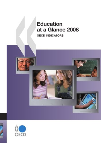 Education At A Glance 2008 Oecd Indicators Education At A Glance Oecd Indicators Revised Oecd