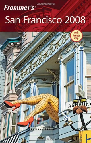 Frommers San Francisco 2008 Frommers Complete Papmap Erika Lenkert