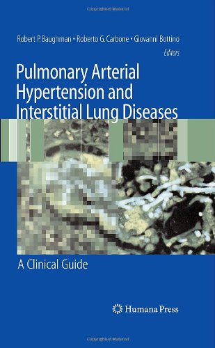 Pulmonary Arterial Hypertension And Interstitial Lung Diseases A Clinical Guide 1st Edition Roberto G Carbone
