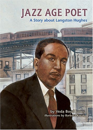 Jazz Age Poet A Story About Langston Hughes Creative Minds Biographies Veda Boyd Jones