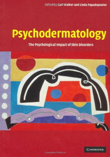 Psychodermatology 1st Edition Carl Walker Linda Papadopoulos