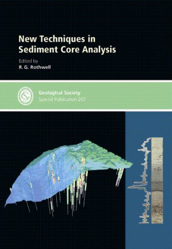 New Techniques In Sediment Core Analysis Geological Society Special Publication No 267 R G Rothwell