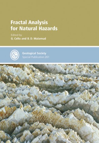 Fractal Analysis For Natural Hazards Special Publication No 261 Geological Society Special Publication G Cello B D Malamud Editors
