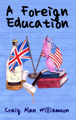 A Foreign Education Craig Alan Williamson
