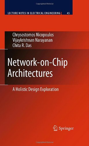 Networkonchip Architectures A Holistic Design Exploration 1st Edition Chrysostomos Nicopoulos