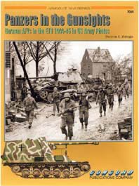 Panzers In The Gunsights German Afvs In The Eto 194445 In Us Army Photos Steven J Zaloga