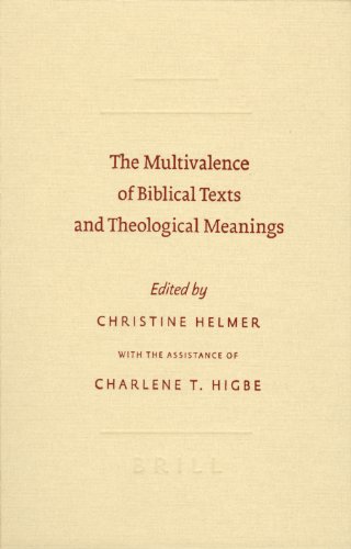 The Multivalence Of Biblical Texts And Theological Meanings Society Of Biblical Literature Symposium Helmer