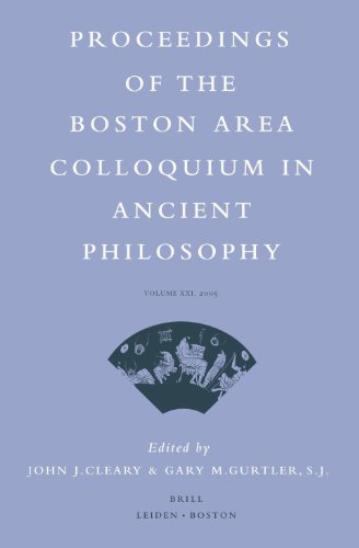 Proceedings Of The Boston Area Colloquium In Ancient Philosophy Volume Xxi 2005 John J Cleary