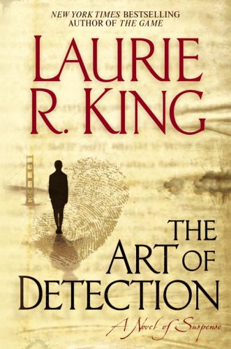The Art Of Detection Kate Martinelli Mysteries Book 5 First Edition Laurie R King