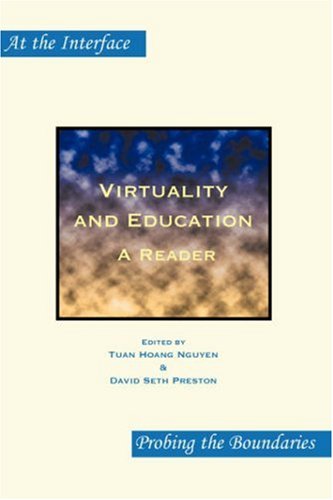 Virtuality And Education A Reader At The Interface Probing The Boundaries 34 Tuan Hoang Nguyen