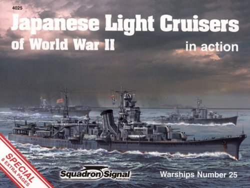 Japanese Light Cruisers Of World War Ii In Action Warships No 25 1st Wayne Patton