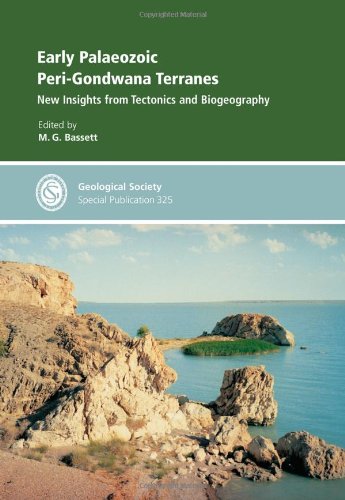 Early Palaeozoic Perigondwana Terranes New Insights From Tectonics And Biogeography Special Publication 325 M G Bassett