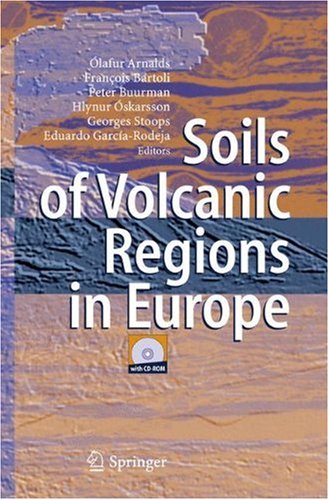 Soils Of Volcanic Regions In Europe 1st Edition Lafur Arnalds
