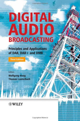 Digital Audio Broadcasting Principles And Applications Of Dab Dab And Dmb 3rd Edition 3rd Wolfgang Hoeg