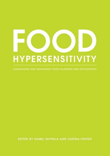 Food Hypersensitivity Diagnosing And Managing Food Allergies And Intolerance 1st Edition Isabel Skypala