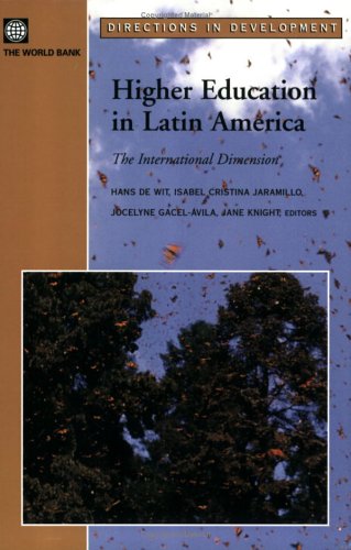 Higher Education In Latin America The International Dimension Hans De Wit