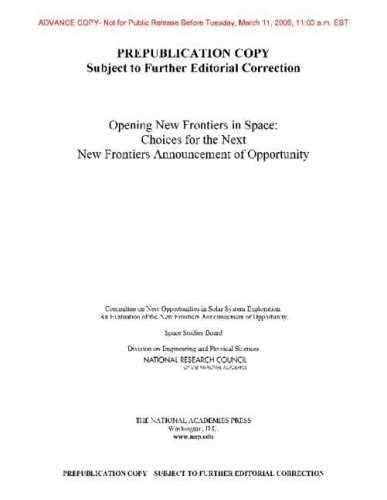 Opening New Frontiers In Space Choices For The Next New Frontiers Announcement Of Opportunity National Academies