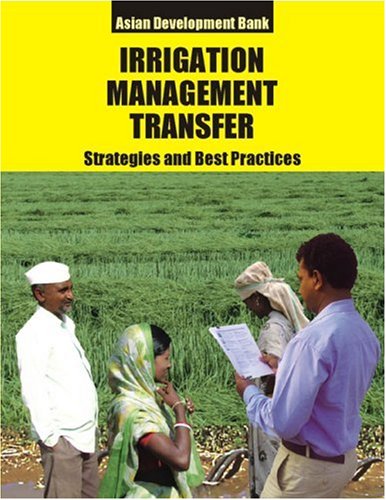 Irrigation Management Transfer Strategies And Best Practices Asian Development Bank