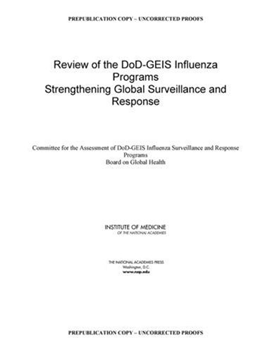 Review Of The Dodgeis Influenza Programs Strengthening Global Surveillance And Response 1st Edition Committee For The Assessment Of Dodgeis Influenza Surveillance And Response Programs