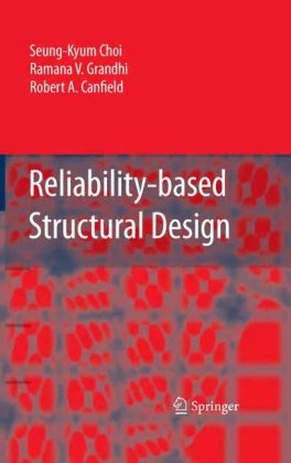 Reliabilitybased Structural Design 1st Edition Seungkyum Choi