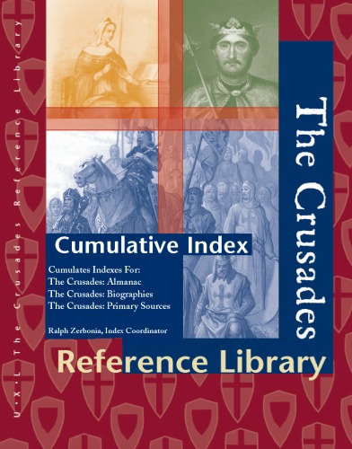 The Crusades Reference Library Cumulative Index 1st Edition Ralph Zerbonia
