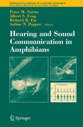 Hearing And Sound Communication In Amphibians Springer Handbook Of Auditory Research 1st Edition Peter M Narins