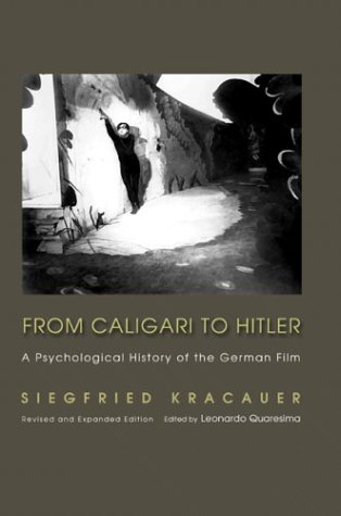 From Caligary To Hitler A Psychological History Of The German Film First Edition Siegfried Kracauer