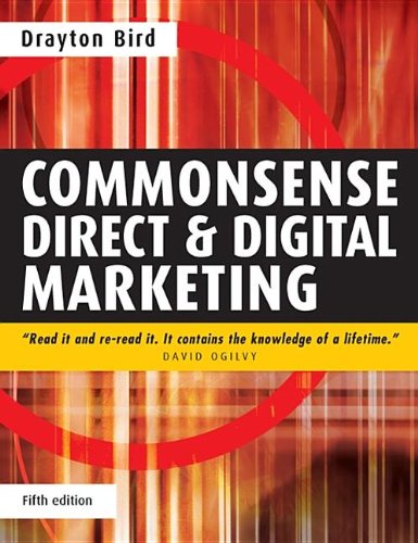 Commonsense Direct Digital Marketing 5th Drayton Bird