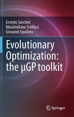 Evolutionary Optimization The µgp Toolkit 1st Edition Ernesto Sanchez