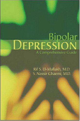Bipolar Depression A Comprehensive Guide 1st Edition Rif S Elmallakh