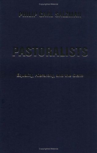 Pastoralists Equality Hierarchy And The State Philip Carl Salzman