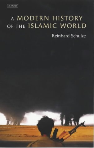 A Modern History Of The Islamic World Reinhard Schulze