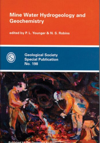 Mine Water Hydrogeology And Geochemistry Special Publication Paul L Younger