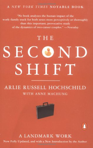 The Second Shift Arlie Hochschild Anne Machung