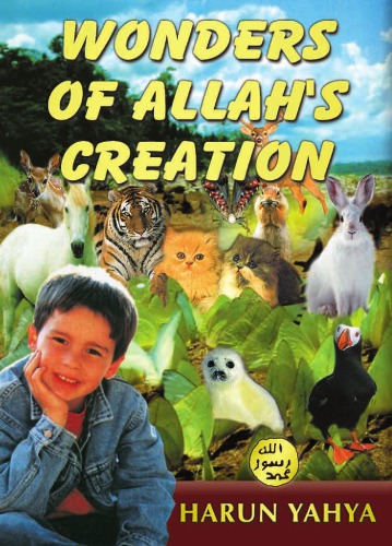 Wonders Of Allahs Creation Harun Yahya