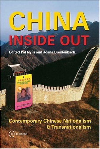 China Inside Out Contemporary Chinese Nationalism And Transnationalism Pal Nyiri Editor