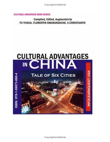Cultural Advantages In China Tale Of Six Cities Edited By Fu Yuhua