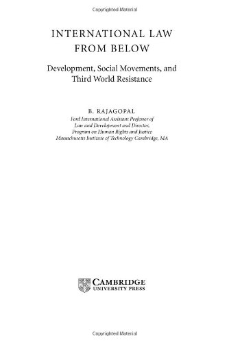 International Law From Below Development Social Movements And Third World Resistance Balakrishnan Rajagopal