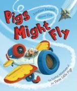 Pigs Might Fly Jonathan Emmett And Steve Cox
