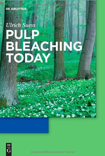 Pulp Bleaching Today Green Sciences 1st Edition Hans Ulrich Suess