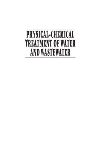 Physicalchemical Treatment Of Water And Wastewater 1st Edition A P Sincero